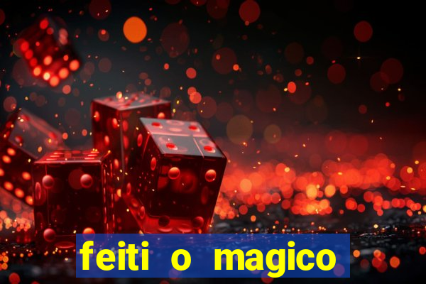 feiti o magico manga ler online